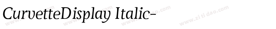 CurvetteDisplay Italic字体转换